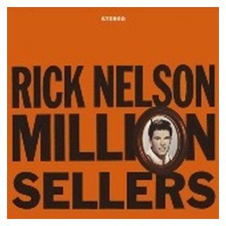 Rick Nelson Million Sellers: Music