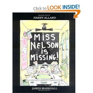 Miss Nelson Is Missing!: Harry G. Allard Jr., James Marshall: 9780395401460:  Children's Books