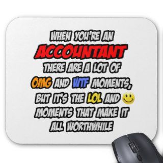 Accountant .. OMG WTF LOL Mousepad