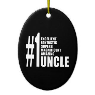 Uncles Birthdays Gifts : Number One Uncle Christmas Ornament