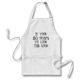50th birthday, 50 years to look this good! aprons