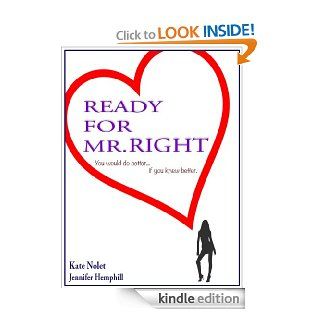 Ready For Mr. Right eBook: Kate Nolet, Jennifer  Hemphill : Kindle Store