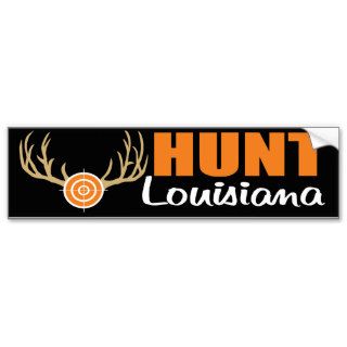 Hunt Louisiana Bumper Sticker