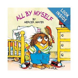 All by Myself (Little Critter) (Look Look): Mercer Mayer: 0033500119385:  Kids' Books