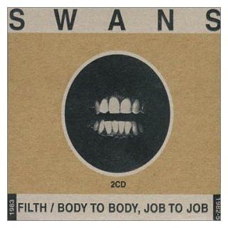 Filth/Body to Body, Job to Job: Music