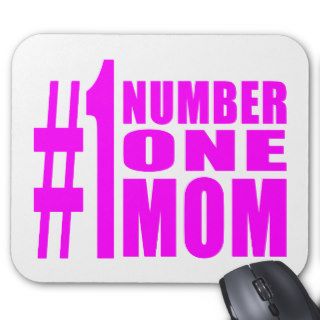 #1 Moms Birthdays & Christmas : Number One Mom Mouse Pad