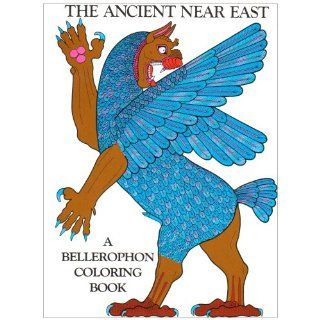 Ancient Near East (Coloring Book): Bellerophon Books, Nancy Conkle: 9780883880029: Books