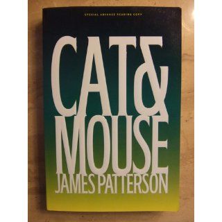 Cat & Mouse (Alex Cross): James Patterson: 9780446692649: Books