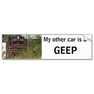 My Other Car Is A GEEP Bumper Sticker