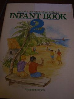 New West Indian Readers   Infant Book 2 (9780175663446): Clive Borely, Gordon Bell, Undine Giuseppi: Books