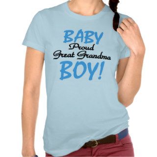 Baby Boy Proud Great Grandma T shirt