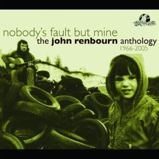 Nobody's Fault But Mine: Anthology 1966 2005: Music