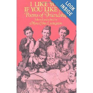 I Like You, If You Like Me: Poems of Friendship: Myra Cohn Livingston: 9780689504082:  Kids' Books