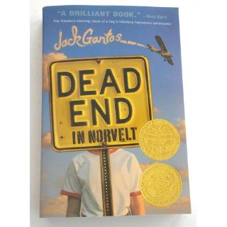 Dead End in Norvelt: Jack Gantos: 9781250010230: Books