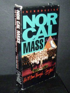 NOR CAL MASS CHOIR / He'll Come Through For You [VHS]: NOR CAL MASS CHOIR, Aaron Lopez, Mark Leonard: Movies & TV