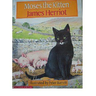Moses the kitten: James Herriot: 9780590468589:  Children's Books