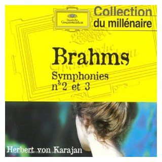 Brahms: Symphonies Nos. 2 & 3~ Karajan: Music