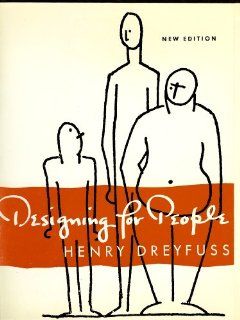 Designing for People New Edition: Henry Dreyfuss: Books