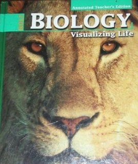 Holt Biology: Visualizing Life, Annotated Teacher's Edition (9780030167249): George B. Johnson: Books