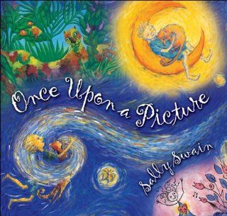 Once Upon a Picture: Sally Swain: 9781741751062:  Kids' Books