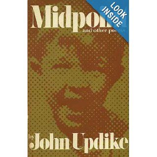 Midpoint and Other Poems: John Updike: 9780233961521: Books