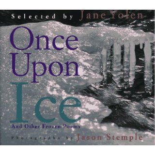 Once Upon Ice: Jane Yolen: 9781563974083:  Kids' Books