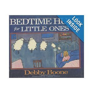 Bedtime Hugs for Little Ones: Debby Boone, Gabriel Ferrer: 9780890816165: Books