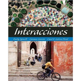 Interacciones (text only) 6th (Sixth) edition by E. Spinelli, C. Garca, C. E. G. Flood: C. Garca, C. E. G. Flood E. Spinelli: Books