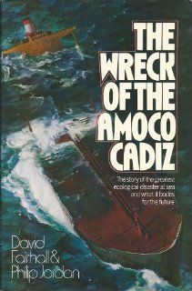 The wreck of the Amoco Cadiz: David Fairhall: Books