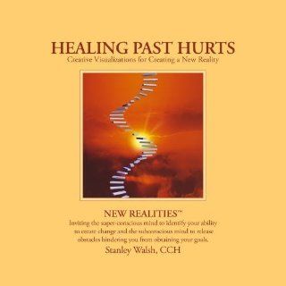 Healing Past Hurts: Music