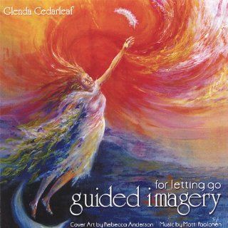 Guided Imagery for Letting Go: Music