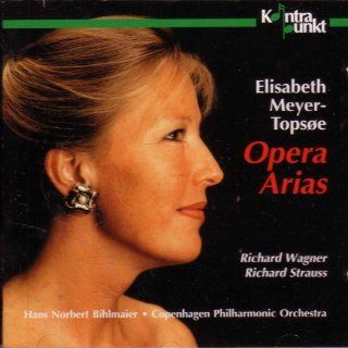 Elisabeth Meyer Topsoe   Opera Arias: Music