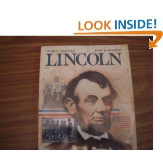 Abraham Lincoln (World Leaders Past and Present): Roger Bruns: 9780791006498: Books