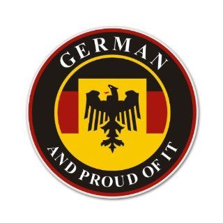 German And Proud Of It Car Sticker Decal 4" 
