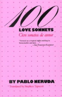100 Love Sonnets/Cien Sonetos De Amor: Cien Sonetos De Amor (Paperback) Spanish