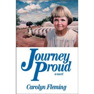 Journey Proud: Carolyn Fleming: 9781552124253: Books