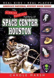 The Mission Possible Mystery at Space Center Houston: Carole Marsh: Toys & Games
