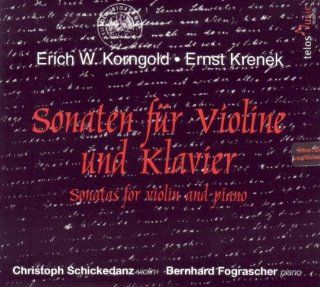 Korngold & Krenek: Sonatas for Violin & Piano: Music