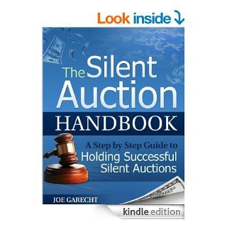 The Silent Auction Handbook eBook: Joe Garecht: Kindle Store