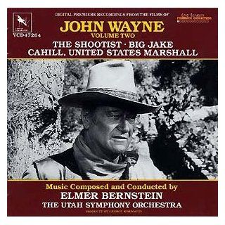 John Wayne Volume Two   The Shootist, Big Jake, Cahill, United States Marshall: Music