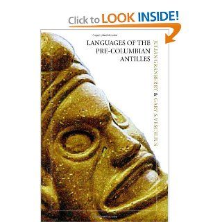 Languages of the Pre Columbian Antilles (9780817351236): Julian Granberry, Gary Vescelius: Books