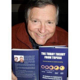 THE TUBBY THEORY FROM TOPEKA: Brian S. Edwards MD and Luke M. Edwards: 9781450021692: Books