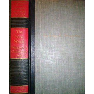 A History of the English Speaking Peoples, Vol. 2: The New World: Winston S. Churchill: Books