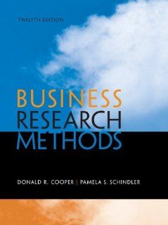 Business Research Methods: Donald Cooper, Pamela Schindler: 9780073521503: Books