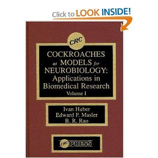Cockroaches as Models for Neurobiology Applications in Biomedical Research, Volume I: 9780849348389: Medicine & Health Science Books @