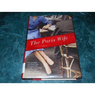 The Paris Wife: A Novel (9780345521309): Paula McLain: Books