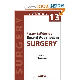 Roshan Lall Gupta's Recent Advances in Surgery   13 (9789350903827): Puneet: Books