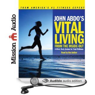 John Abdo's Vital Living (Audible Audio Edition): John Abdo: Books