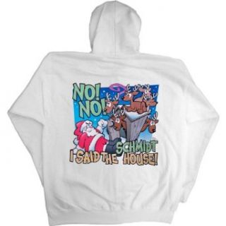 Mens Full Zip Hooded Sweatshirt : NO! NO! I SAID THE SCHMIDT HOUSE!: Clothing