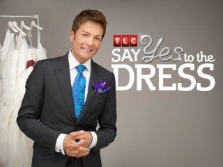 Say Yes to the Dress: Season 8, Episode 6 "2 Dresses, 1 Dream":  Instant Video